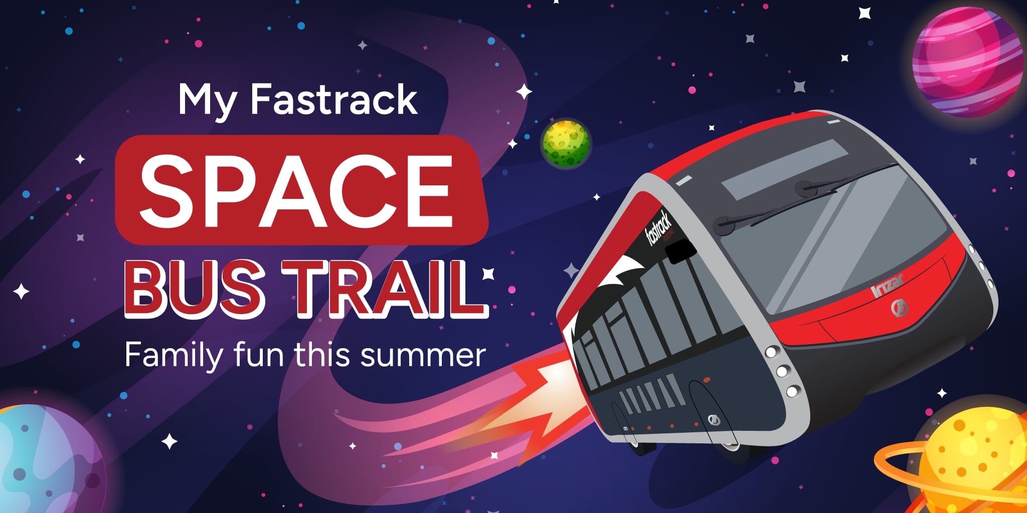 My Fastrack Space Bus Trail, Family Fun This Summer